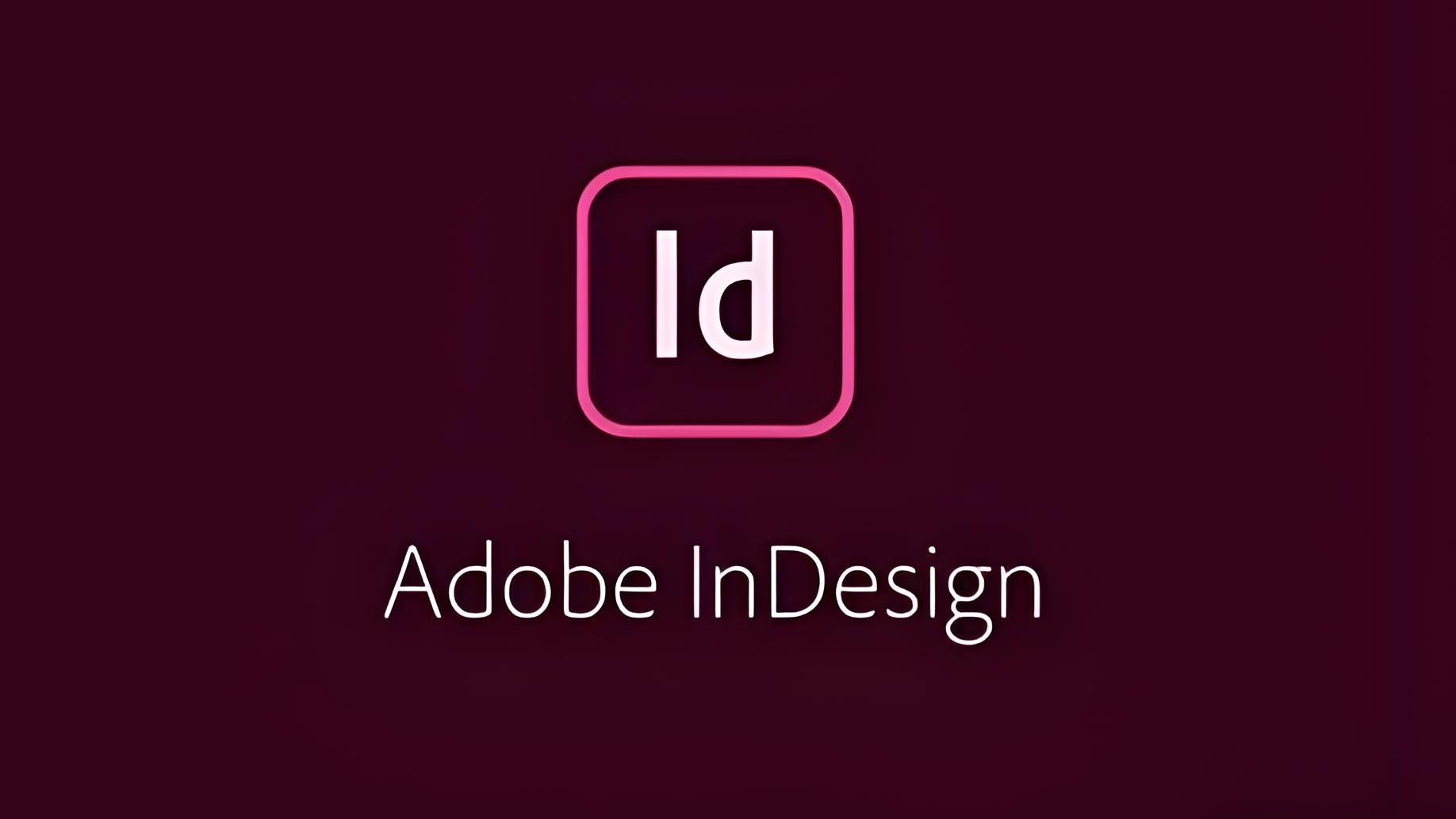 Adobe InDesign 各版本下载与安装