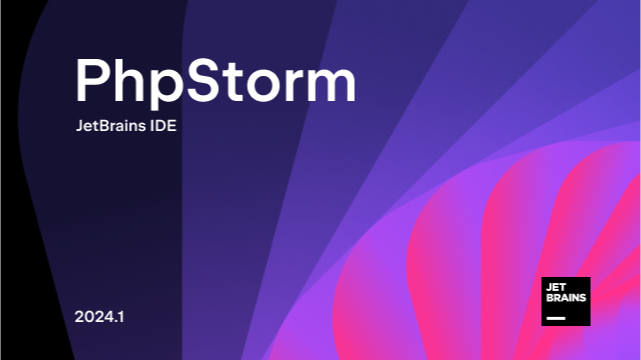 【PhpStorm 2024 软件下载与入门级安装教程】-高效智能的 PHP IDE