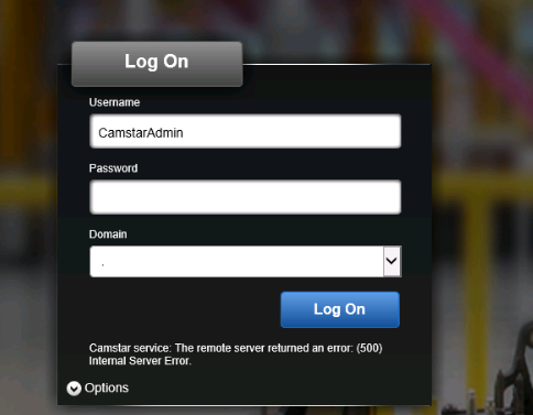 Camstar ： The remote server returned an error. (500) intemal Server Error.