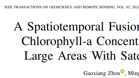 《A Spatiotemporal Fusion Transformer Model for Chlorophyll-a Concentrations Prediction Over Large Areas With Satellite Time Series Data》论文笔记