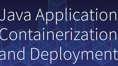 Java 应用容器化与部署