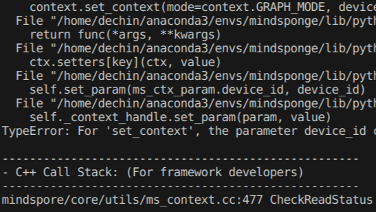 MindSporeTypeError: For &#39;set_context&#39;, the parameter device_id can not be set repeatedly, origin value [0] has been in effect.