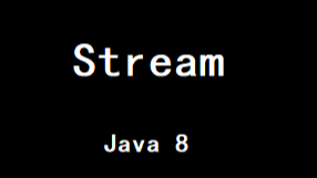 ƪʹ Stream Աϵĳò