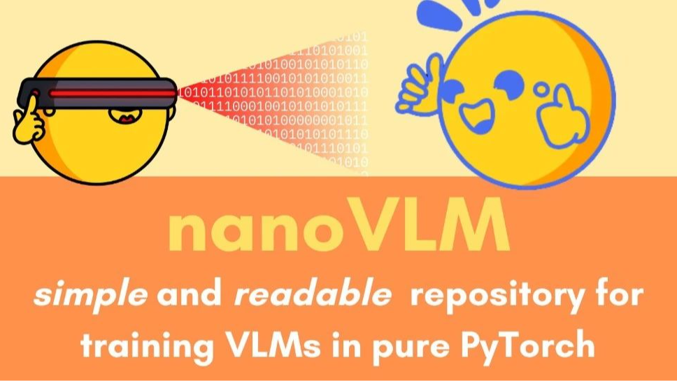nanoVLM: 最简洁、最轻量的纯 PyTorch 视觉-语言模型训练代码库