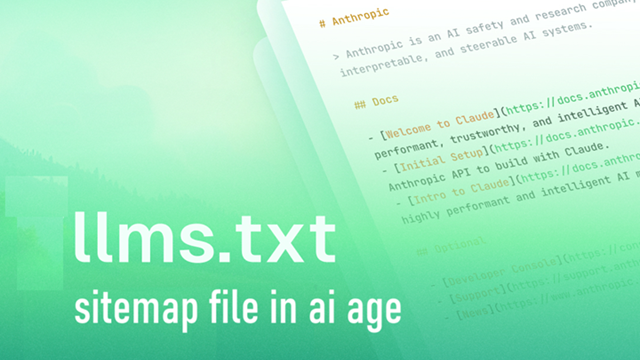 探秘llms.txt：让大型语言模型识别网站变得更简单，借力AI提升流量