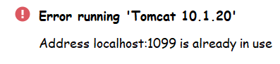 Address localhost:1099 is already in use