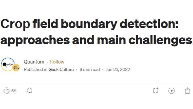 遥感图像处理笔记之【Сrор field boundary detection: approaches and main challenges】