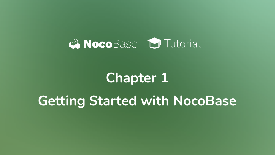 【教程】第一章：界面和安装介绍——初识 NocoBase