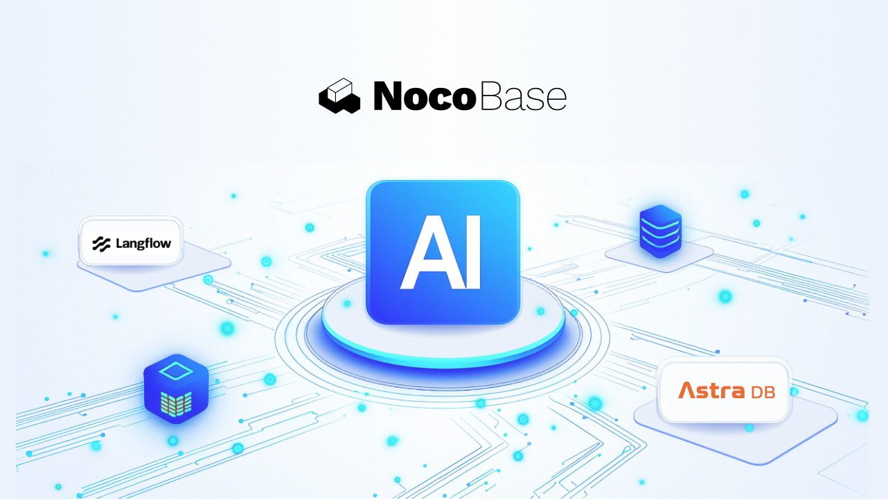 使用Langflow和AstraDB构建AI助手：从架构设计到与NocoBase的集成