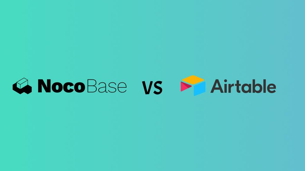 为什么越来越多 Airtable 用户开始尝试 NocoBase？