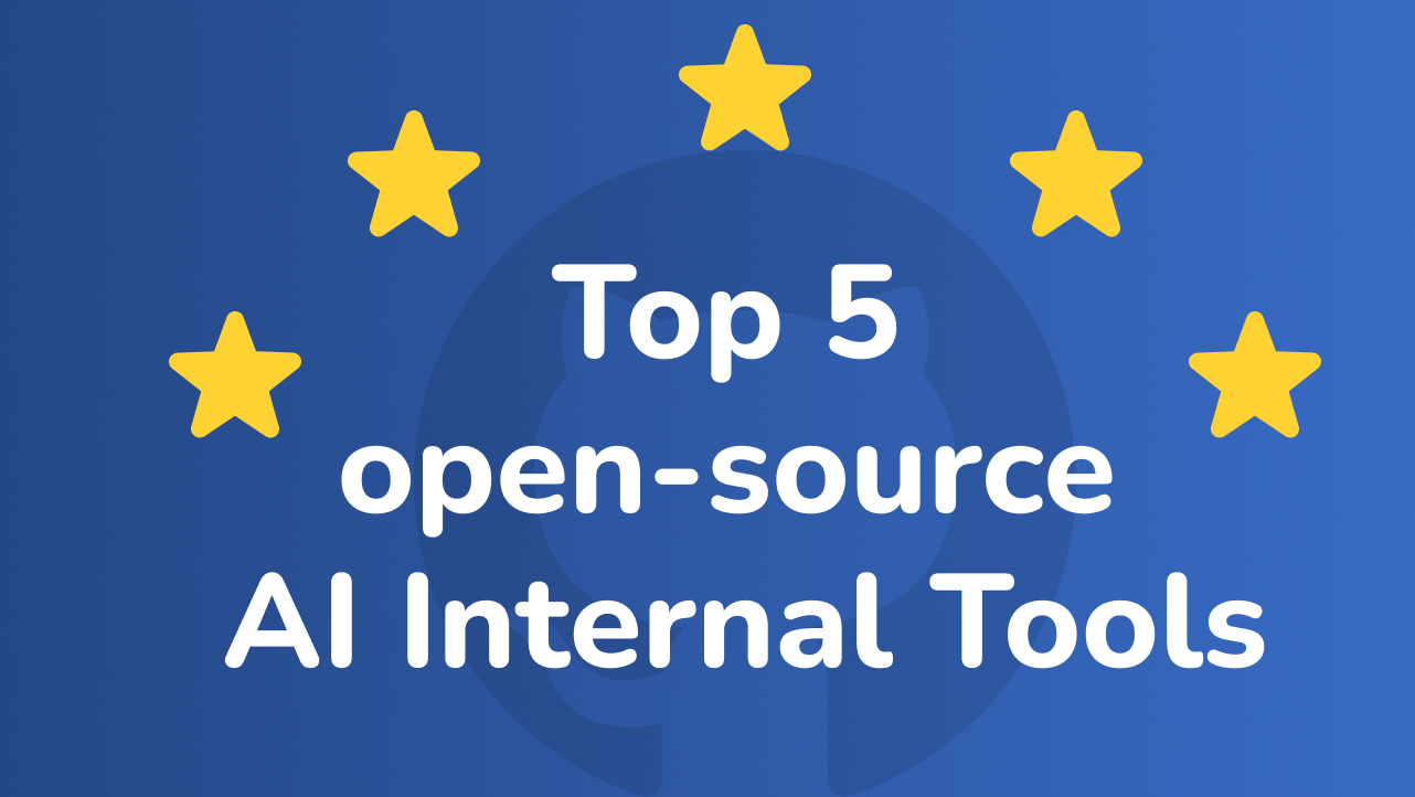 GitHub Star 数量前 5 的开源 AI 内部工具
