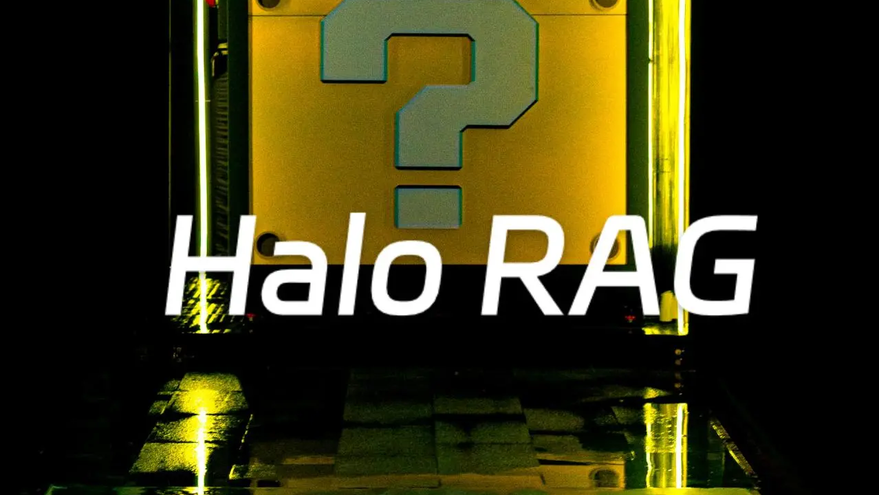 Halo RAG！