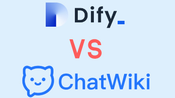 RAG知识库：Dify 与ChatWiki 的全方位对比评测及企业选型方案