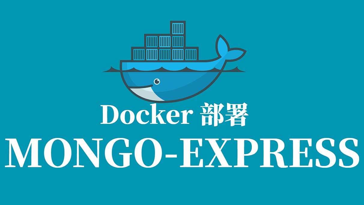 MONGO-EXPRESS Docker 容器化部署指南