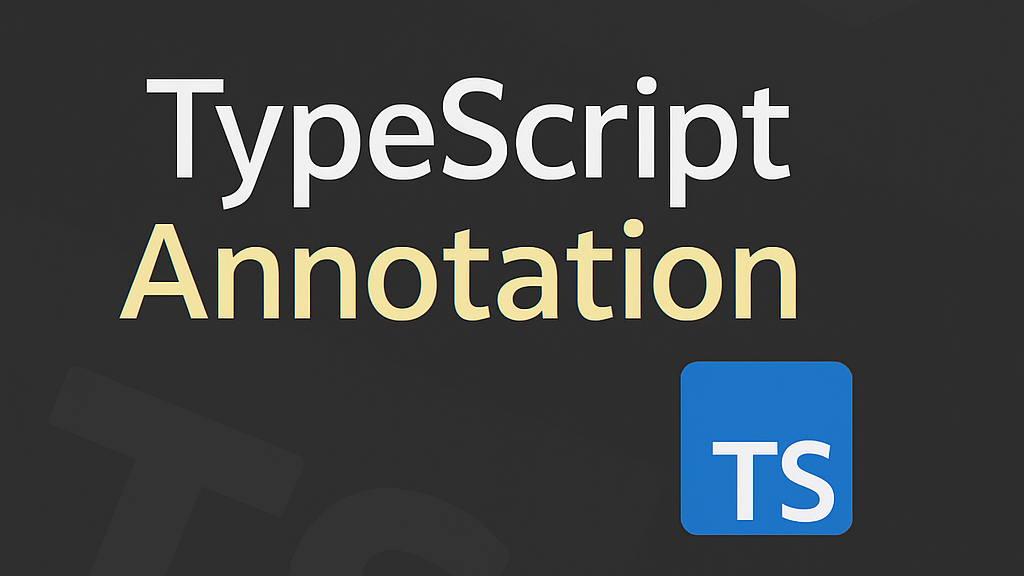 TypeScript类型注解