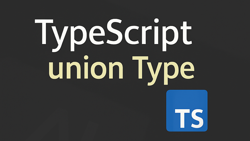 TypeScript的union类型
